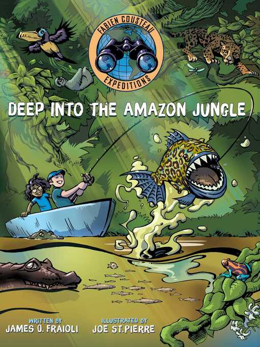 Title details for Deep into the Amazon Jungle by Fabien Cousteau - Wait list